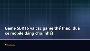 Game SBK16 và các game thể thao, đua xe mobile đáng chơi nhất